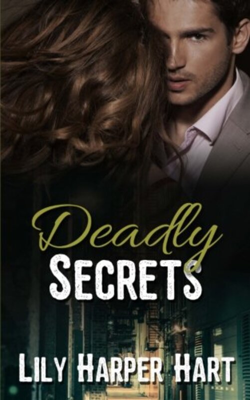 Book cover for "Deadly Secrets" by Lily Harper Hart
