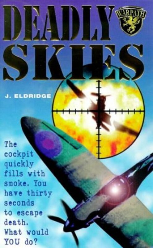 Book cover for "Deadly Skies" by Jim Eldridge