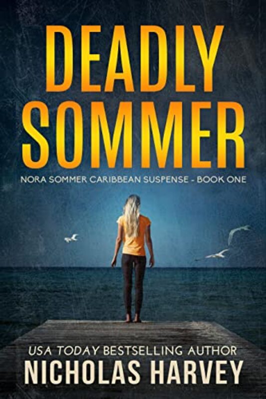 Book cover for "Deadly Sommer" by Nicholas Harvey