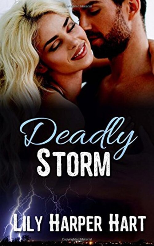 Book cover for "Deadly Storm" by Lily Harper Hart
