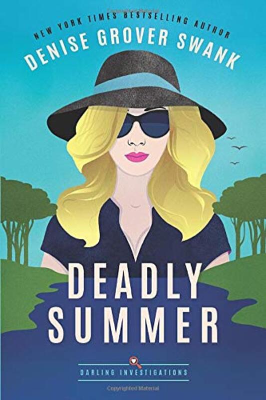 Book cover for "Deadly Summer" by Denise Grover Swank