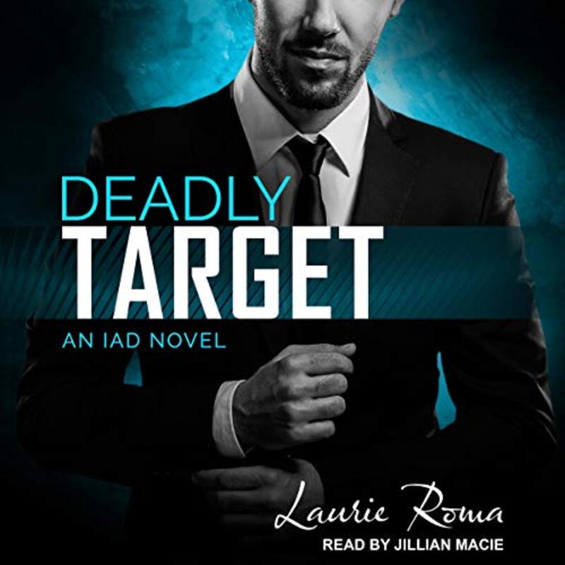 Book cover for "Deadly Target" by Laurie Roma