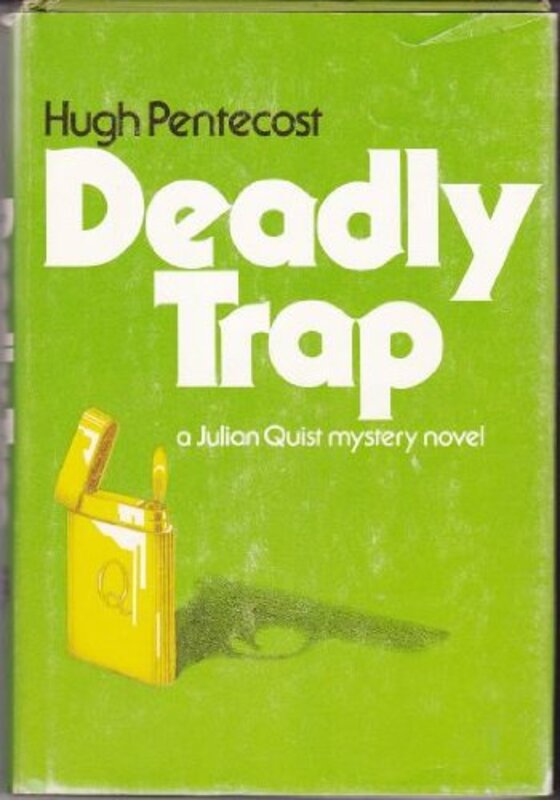 Book cover for "Deadly Trap" by Hugh Pentecost