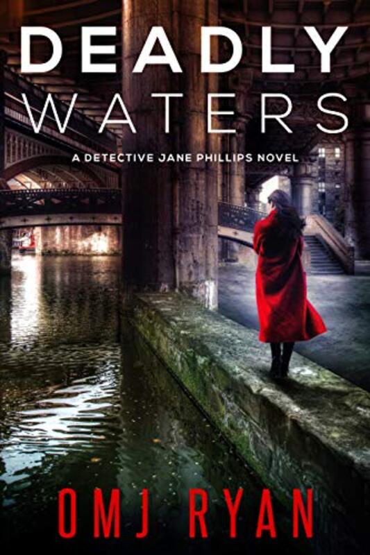 Book cover for "Deadly Waters" by OMJ Ryan