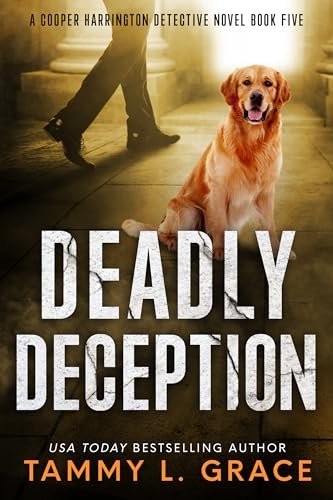 Book cover for "Deadly Deception" by Tammy L Grace