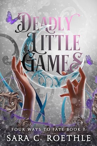 Book cover for "Deadly Little Games" by Sara C Roethle