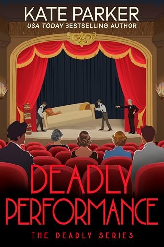 Book cover for "Deadly Performance" by Kate Parker