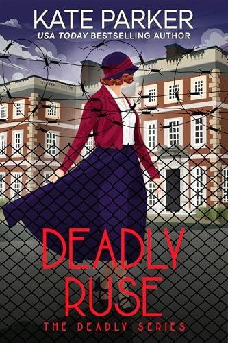 Book cover for "Deadly Ruse" by Kate Parker