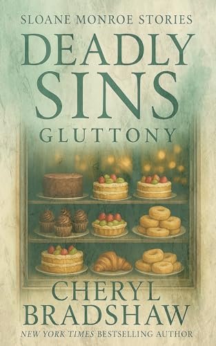 Book cover for "Deadly Sins: Gluttony" by Cheryl Bradshaw