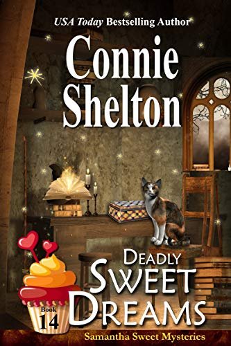 Book cover for "Deadly Sweet Dreams" by Connie Shelton