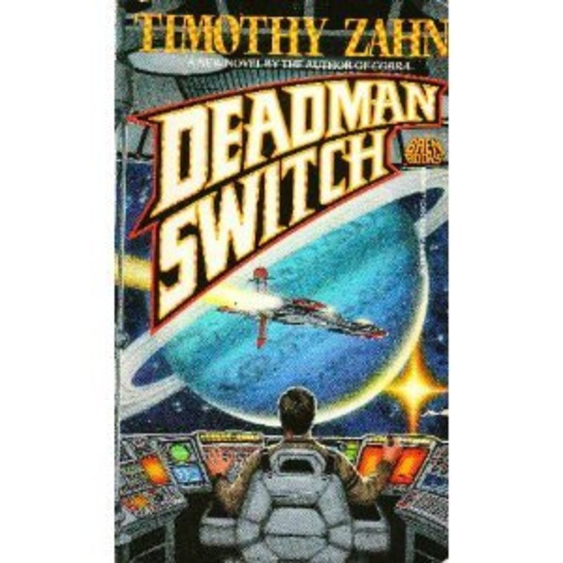 Book cover for "Deadman Switch" by Timothy Zahn