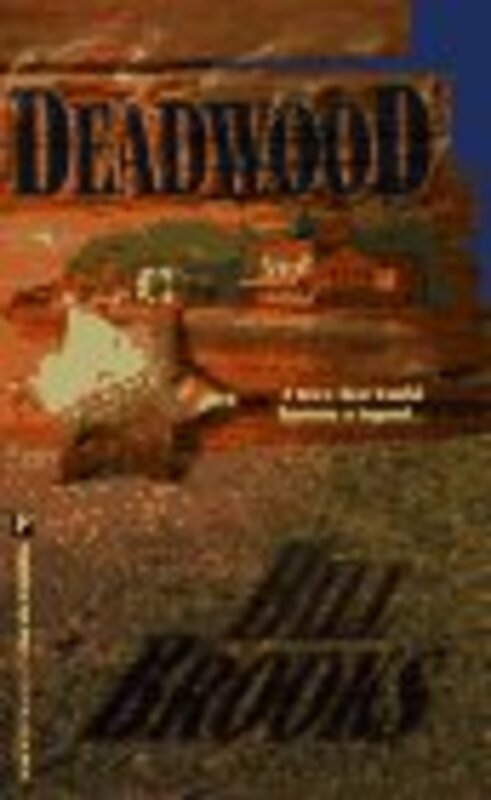 Book cover for "Deadwood" by Bill Brooks