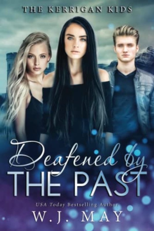 Book cover for "Deafened By The Past" by WJ May