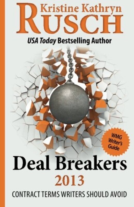 Book cover for "Deal Breakers 2013" by Kristine Kathryn Rusch