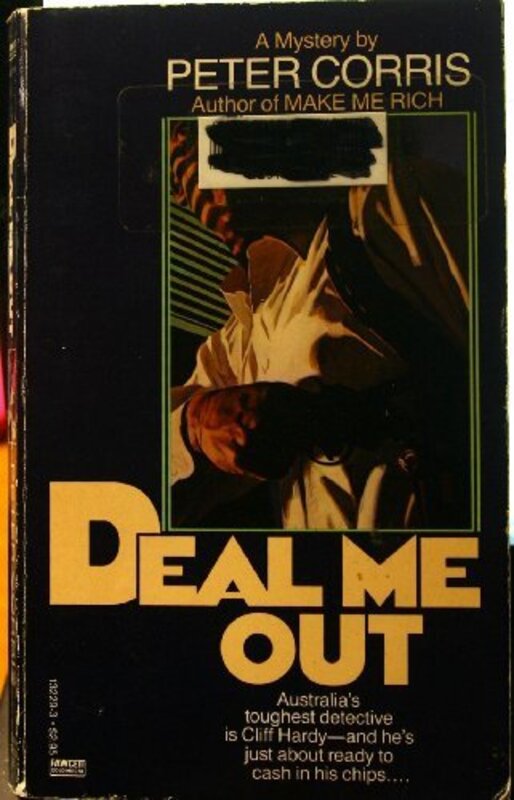 Book cover for "Deal Me Out" by Peter Corris