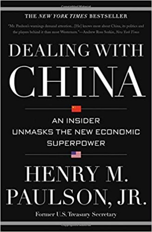 Book cover for "Dealing with China" by Henry M. Paulson