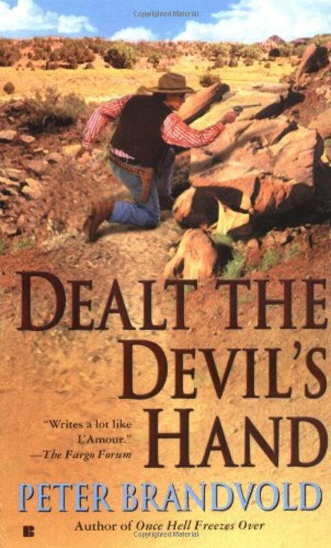 Book cover for "Dealt the Devil's Hand" by Peter Brandvold
