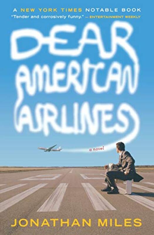 Book cover for "Dear American Airlines" by Jonathan Miles