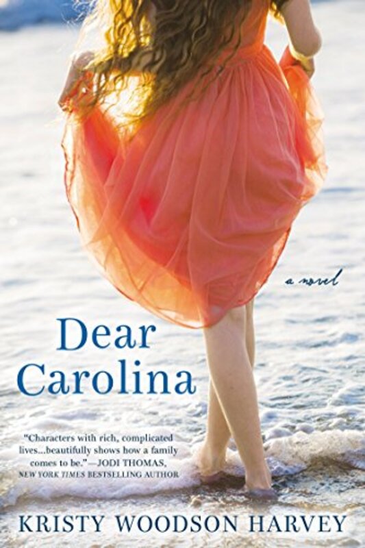 Book cover for "Dear Carolina" by Kristy Woodson Harvey