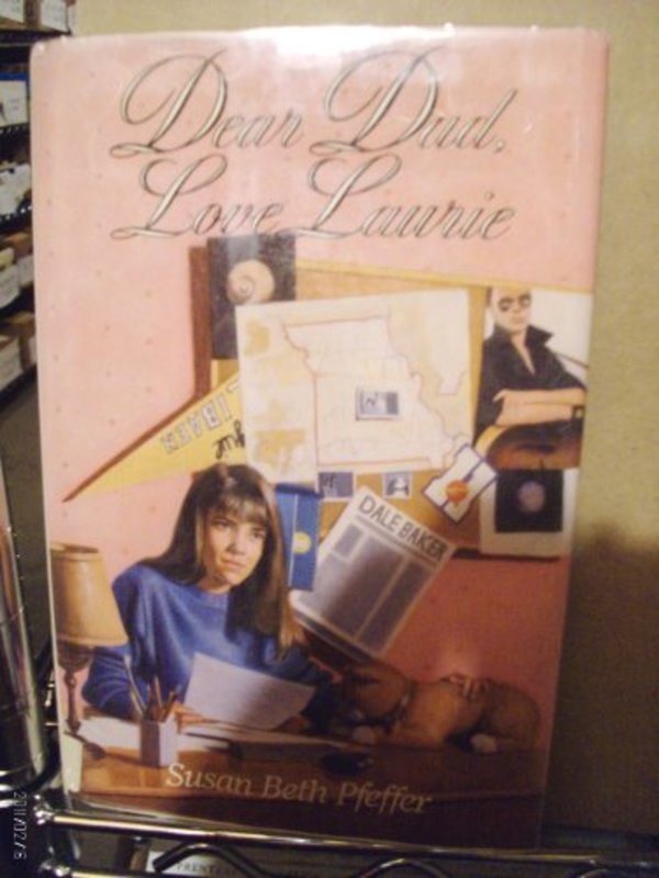 Book cover for "Dear Dad, Love Laurie" by Susan Beth Pfeffer