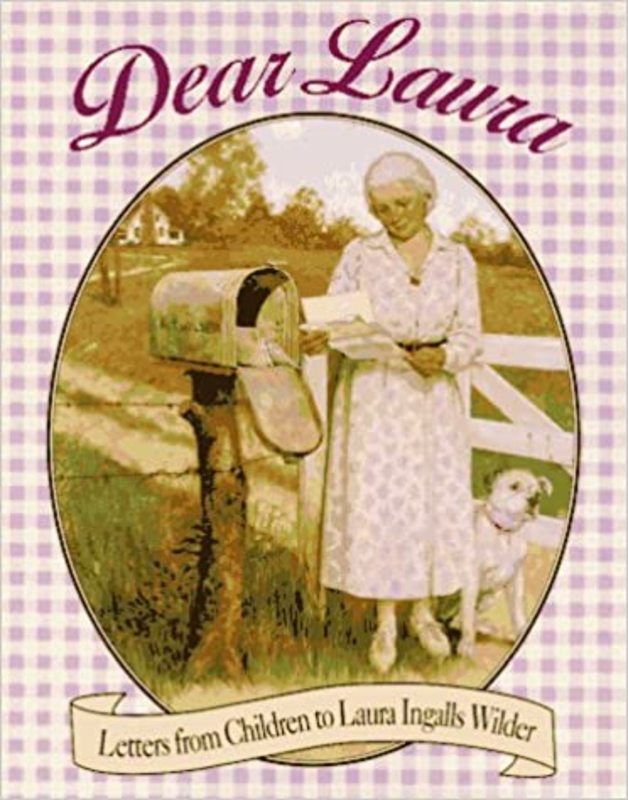 Book cover for "Dear Laura" by Laura Ingalls Wilder