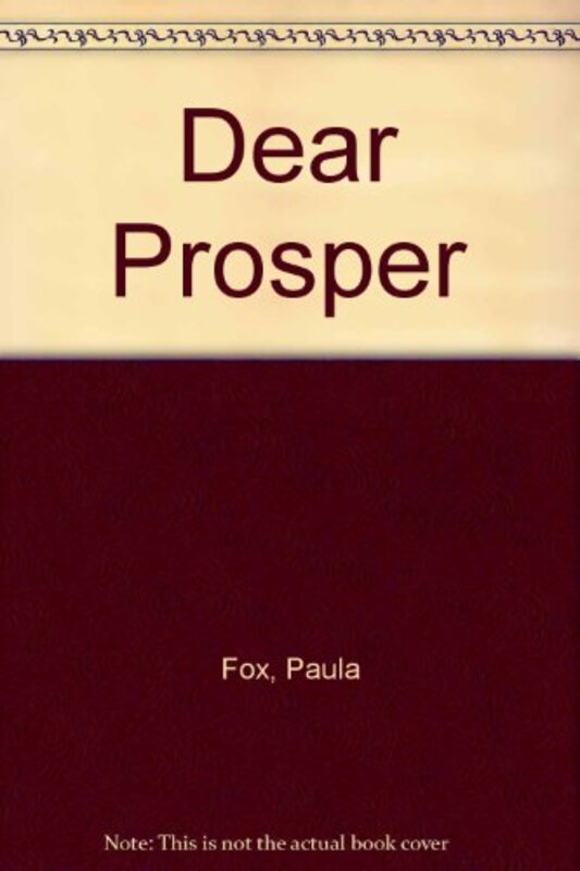 Book cover for "Dear Prosper" by Paula Fox