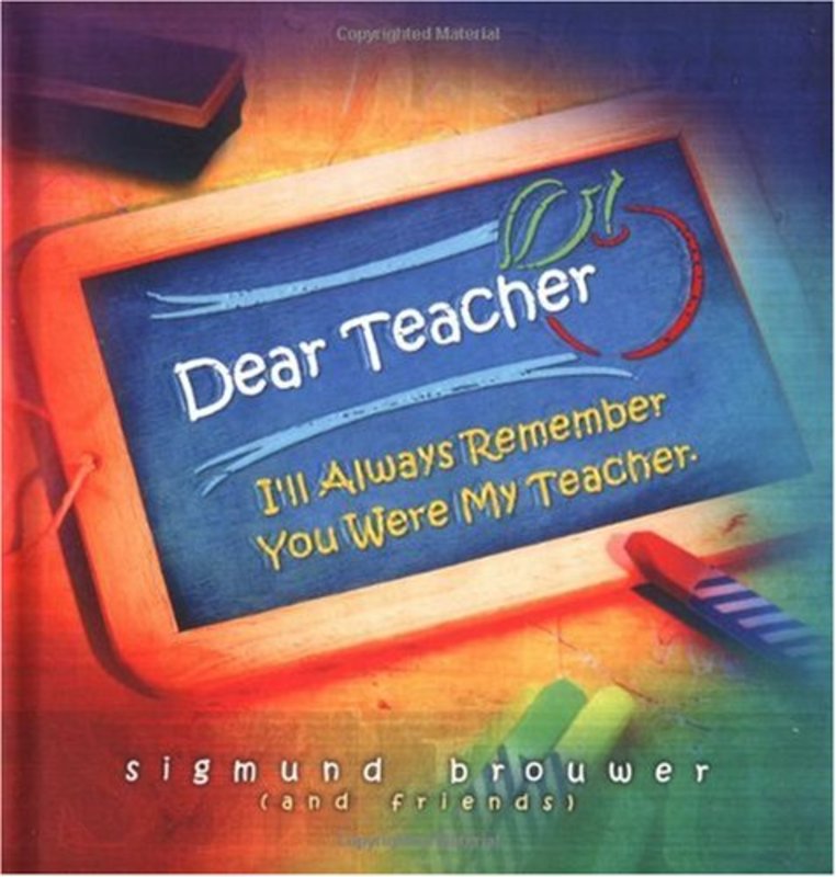 Book cover for "Dear Teacher" by Sigmund Brouwer