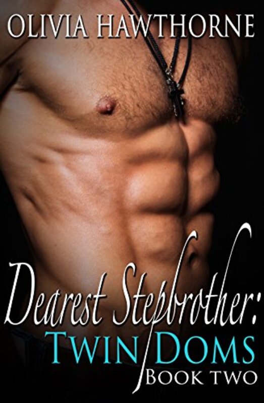 Book cover for "Dearest Stepbrother: Twin Doms #2" by Olivia Hawthorne