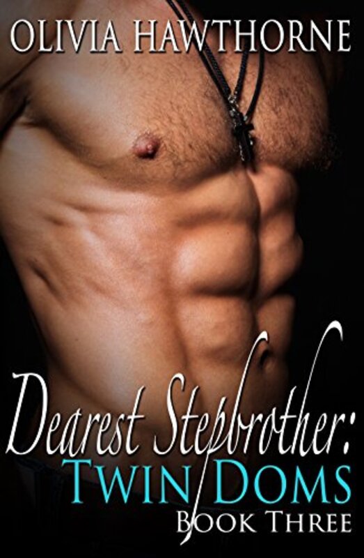 Book cover for "Dearest Stepbrother: Twin Doms #3" by Olivia Hawthorne