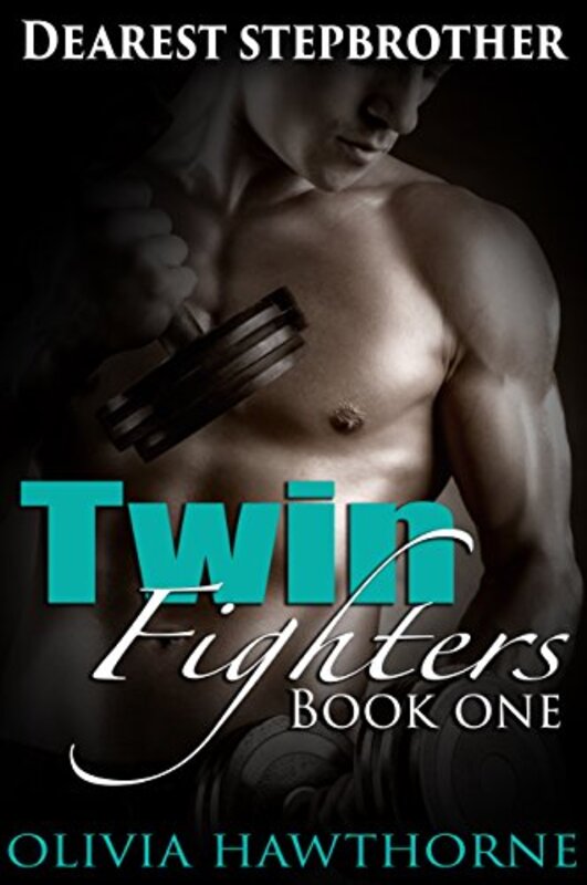 Book cover for "Dearest Stepbrother: Twin Fighters #1" by Olivia Hawthorne