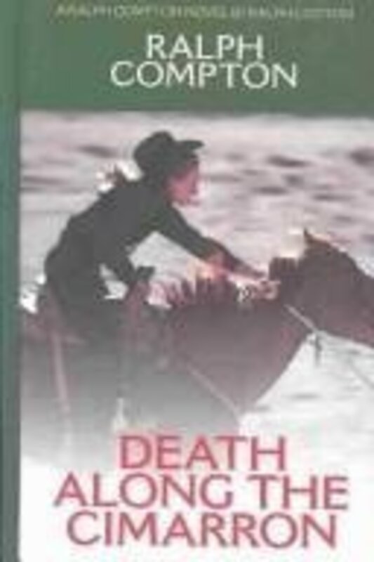 Book cover for "Death Along the Cimarron" by Ralph Cotton