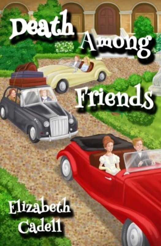 Book cover for "Death Among Friends" by Elizabeth Cadell