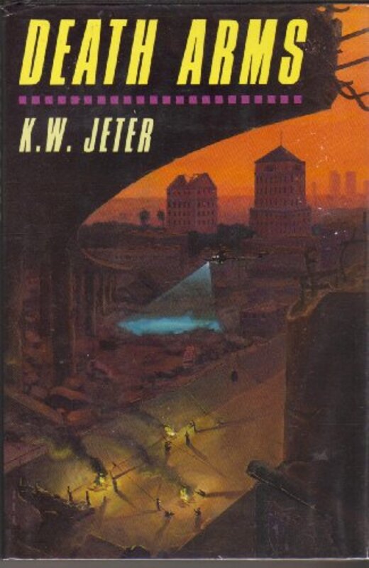 Book cover for "Death Arms" by KW Jeter