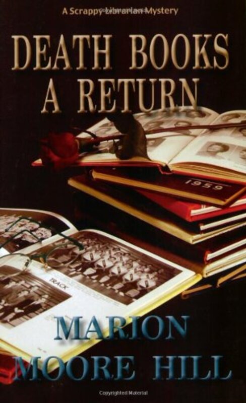 Book cover for "Death Books a Return" by Marion Moore Hill
