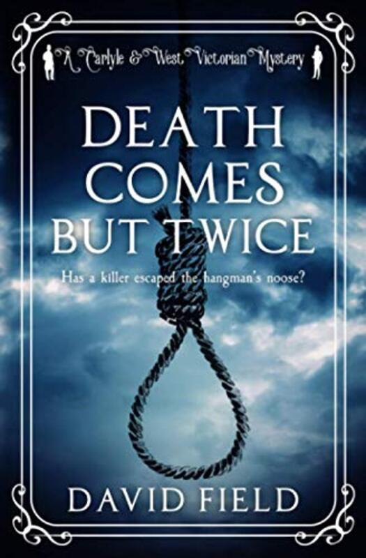 Book cover for "Death Comes But Twice" by David Field