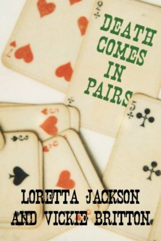 Book cover for "Death Comes in Pairs" by Vickie Britton