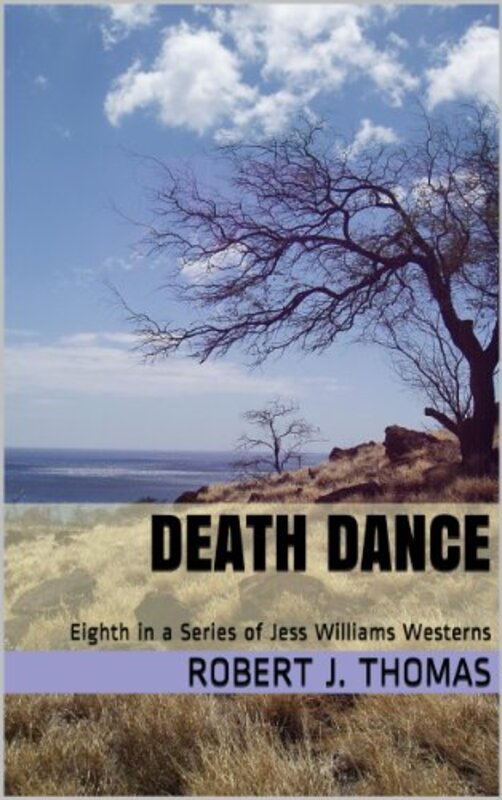 Book cover for "Death Dance" by Robert J Thomas