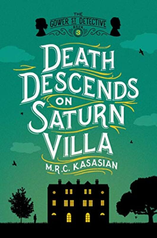 Book cover for "Death Descends on Saturn Villa" by M R C Kasasian