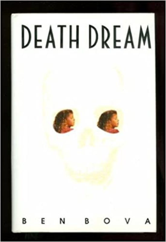 Book cover for "Death Dream" by Ben Bova