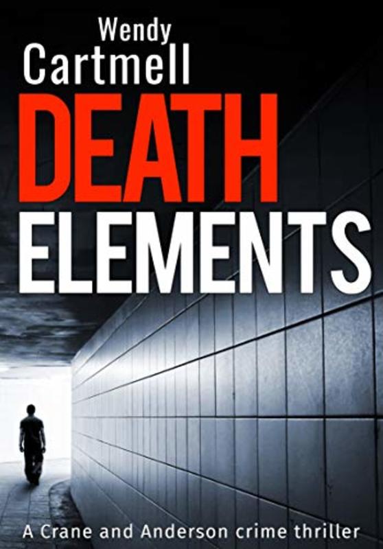 Book cover for "Death Elements" by Wendy Cartmell