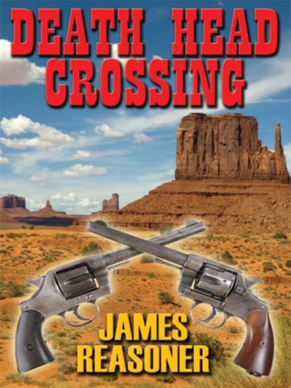 Book cover for "Death Head Crossing" by James Reasoner