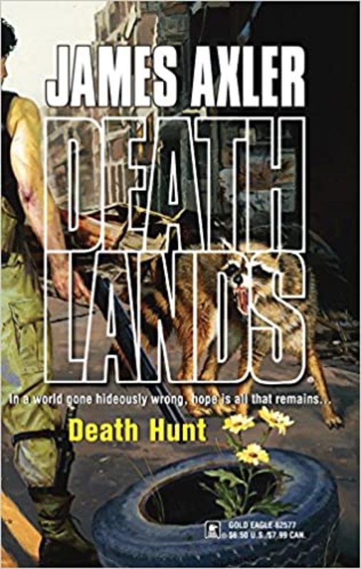 Book cover for "Death Hunt" by James Axler