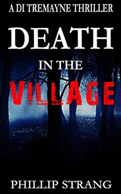 Book cover for "Death In The Village" by Phillip Strang