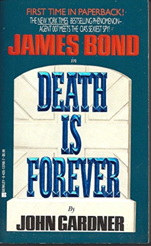 Book cover for "Death Is Forever" by John Gardner
