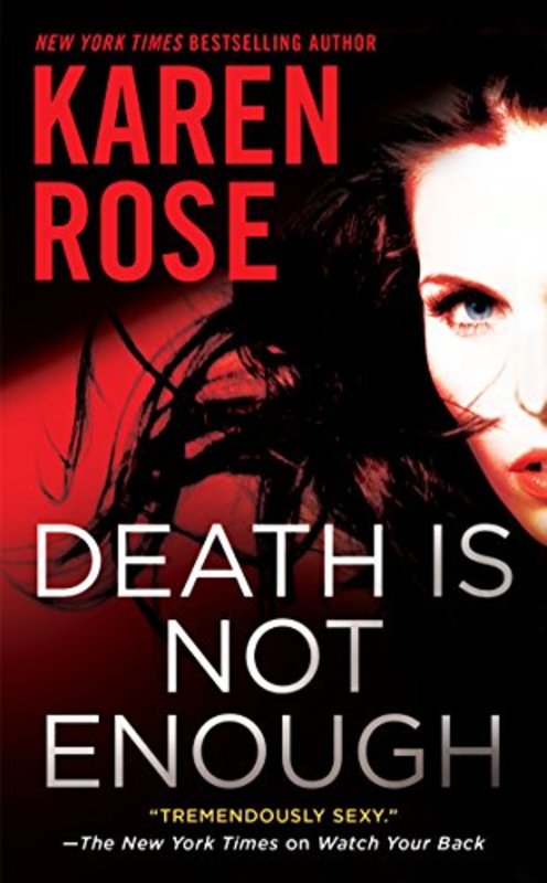 Book cover for "Death Is Not Enough" by Karen Rose