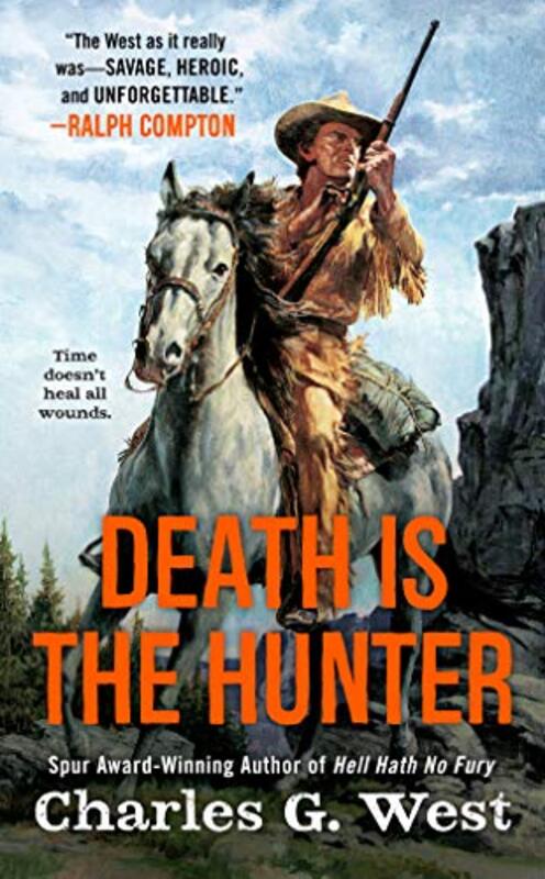 Book cover for "Death Is The Hunter" by Charles G West