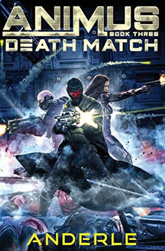 Book cover for "Death Match" by Michael Anderle