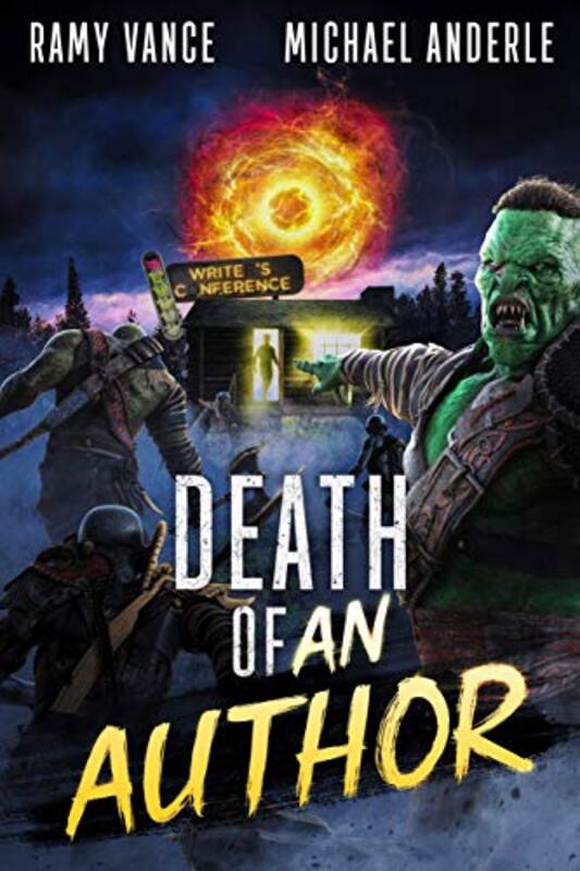 Book cover for "Death Of An Author" by Michael Anderle
