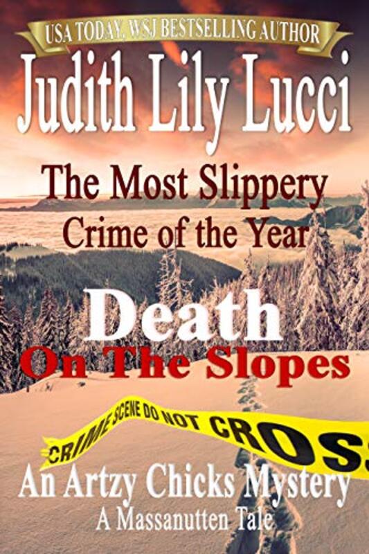 Book cover for "Death On The Slopes" by Judith Lucci