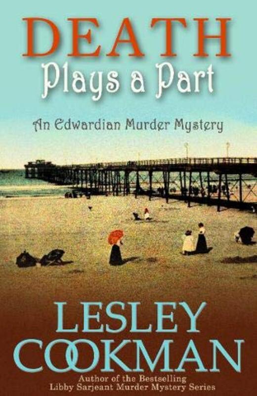 Book cover for "Death Plays a Part" by Lesley Cookman